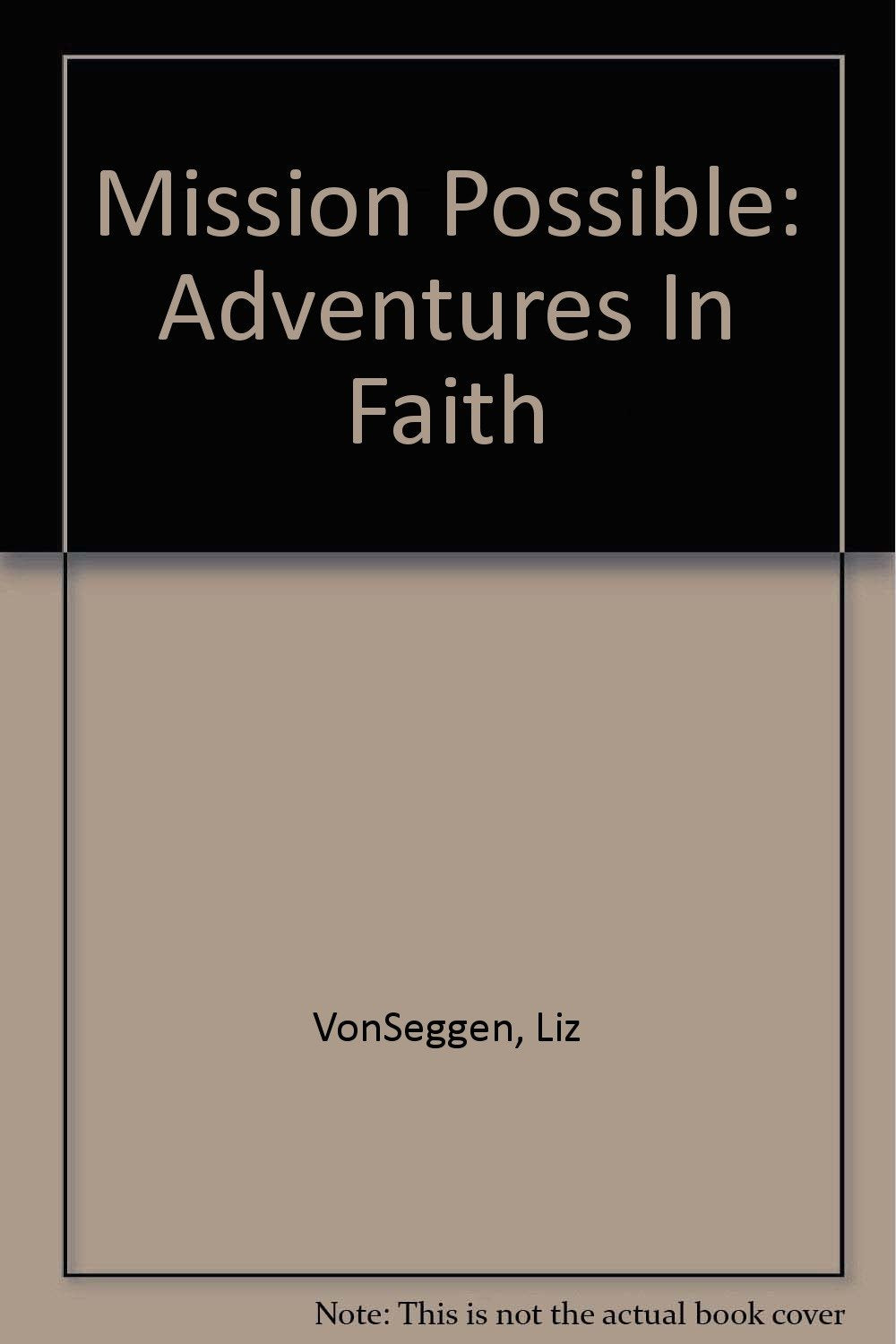 Mission Possible: Adventures In Faith Books