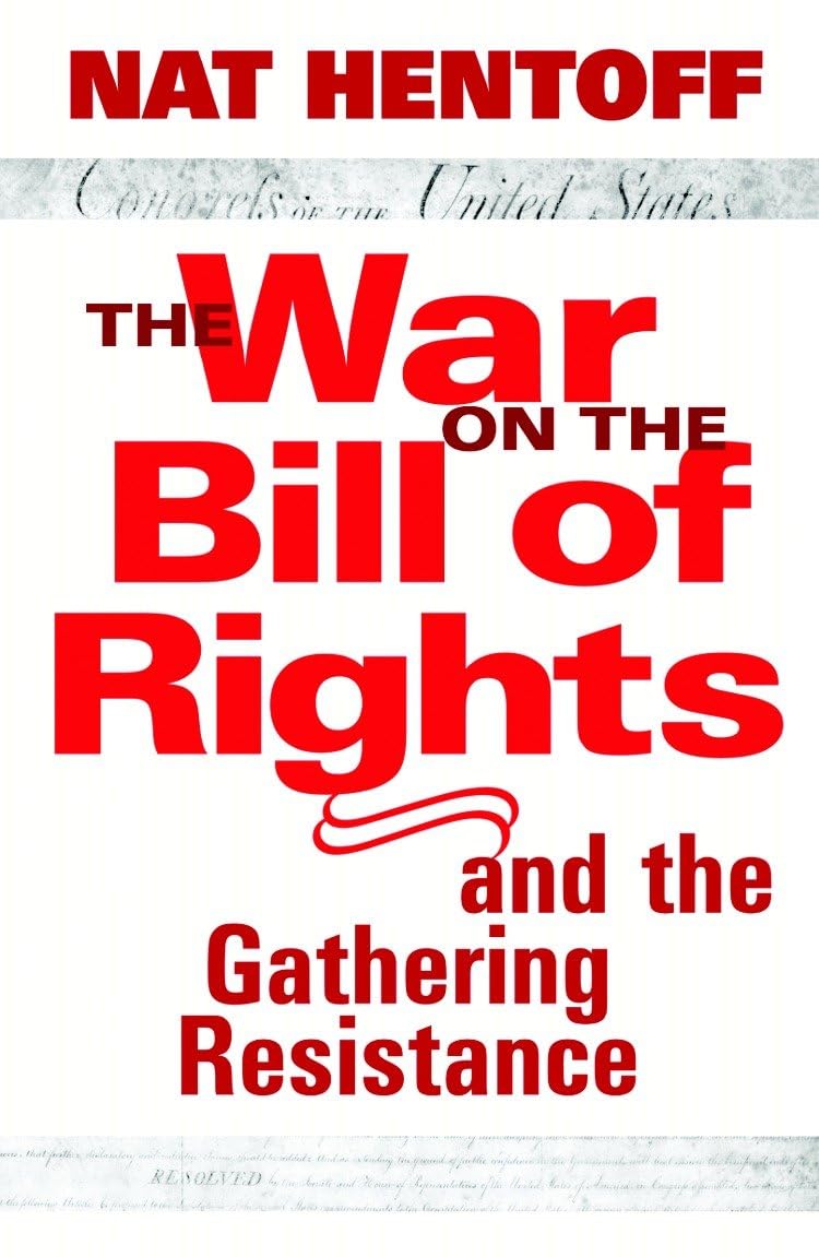The War on the Bill of Rights#and the Gathering Resistance book