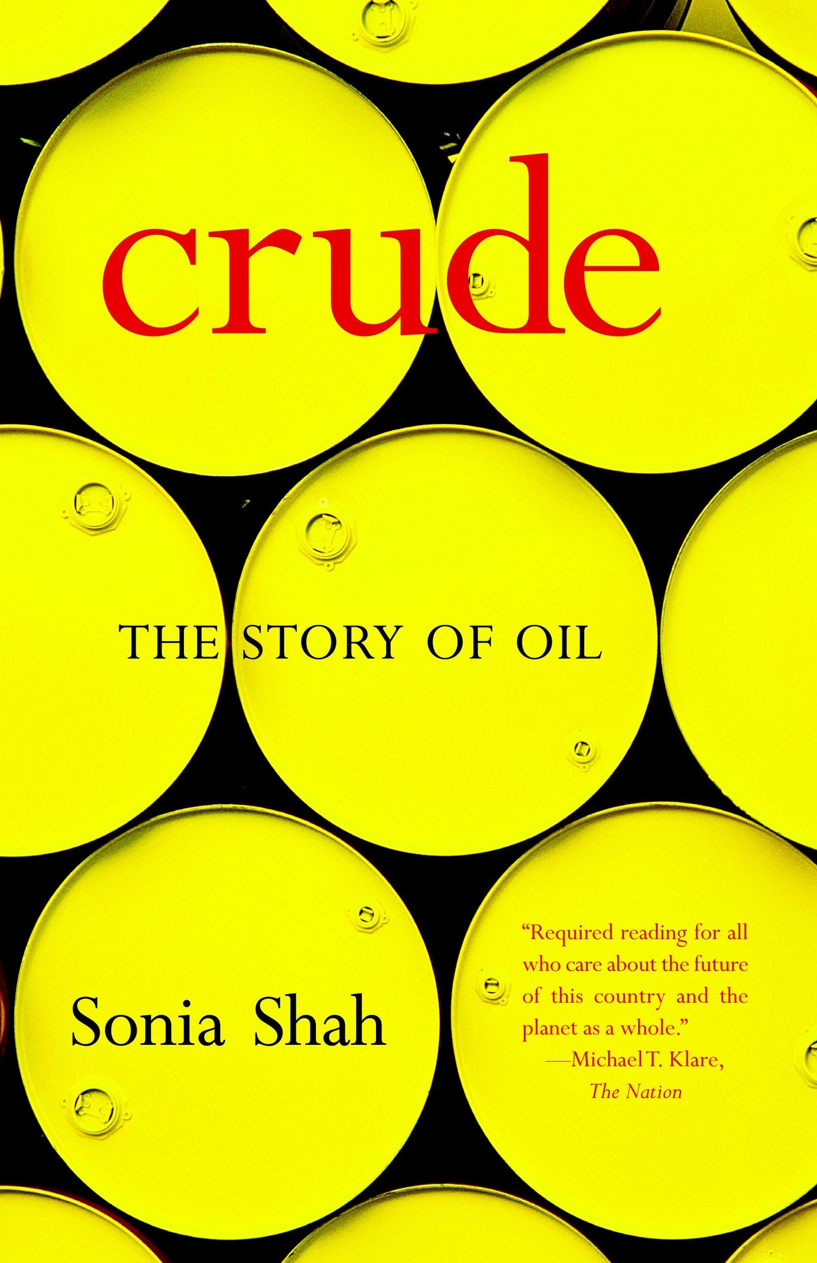 Crude: The Story of Oil Business, Finance & Career