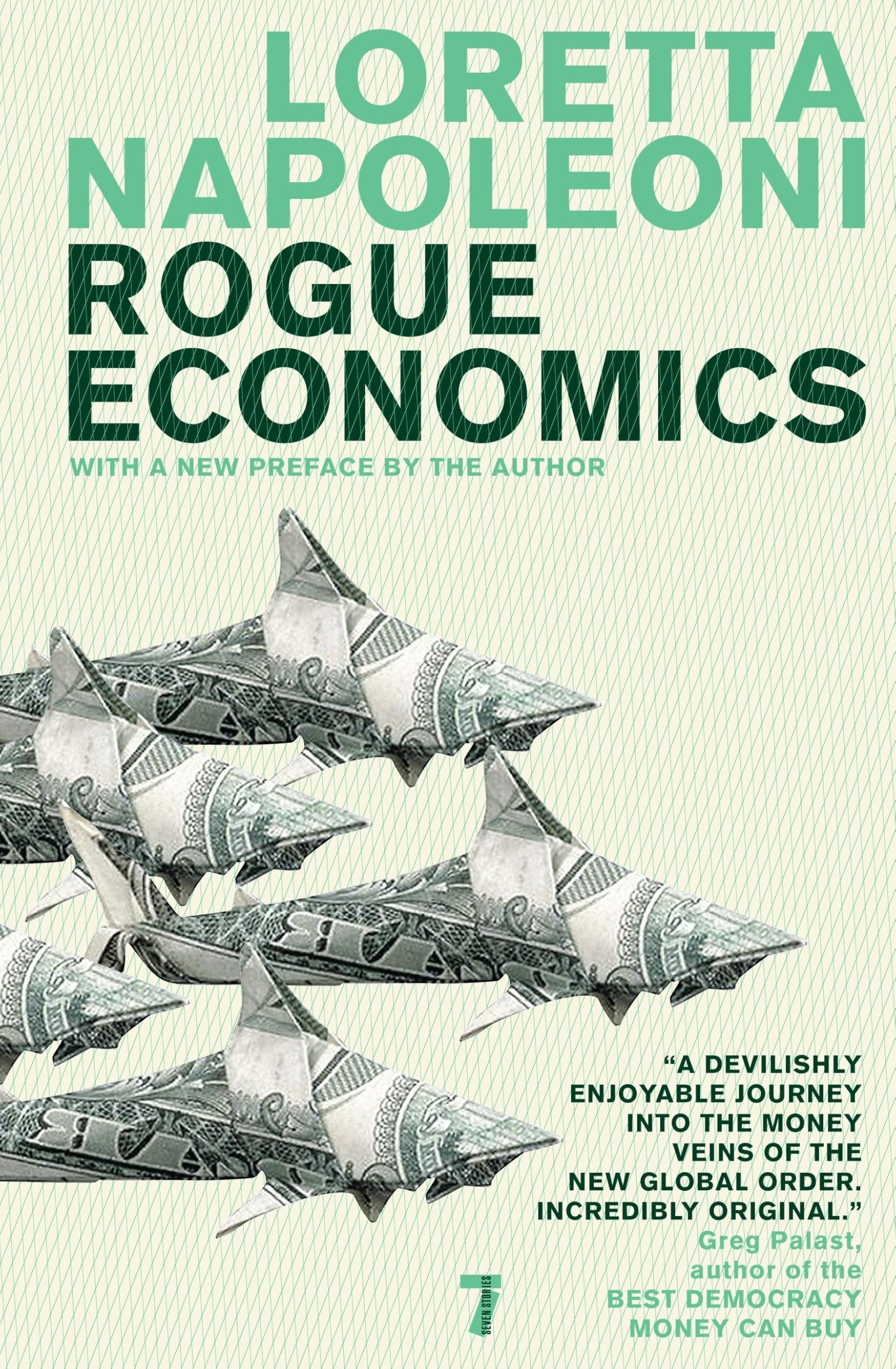 Rogue Economics: Capitalism's New Reality Social Sciences