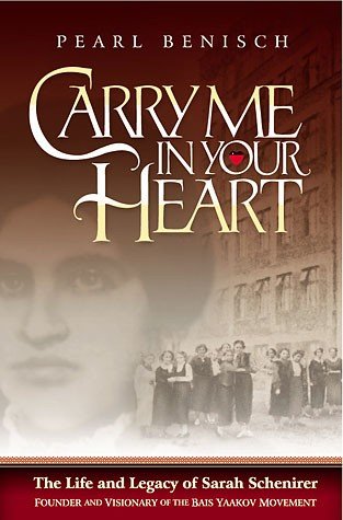 Carry me in Your Heart : Sarah Schenirer, Founder Books