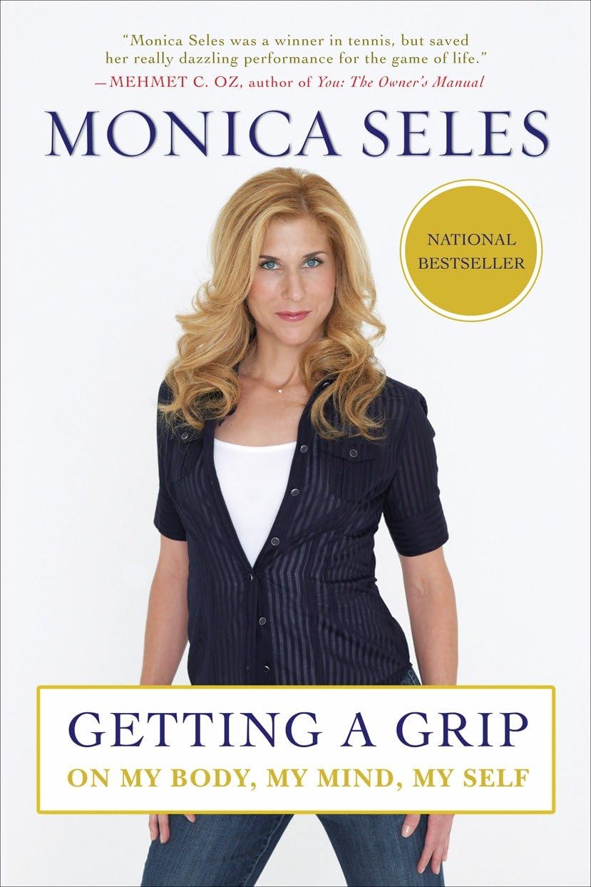 Getting a Grip: On My Body, My Mind, My Self Sports