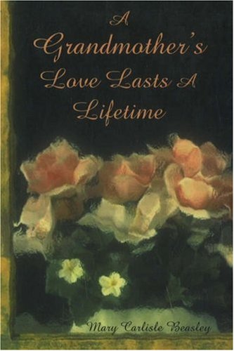 Grandmother's Love Lasts a Lifetime Social Sciences