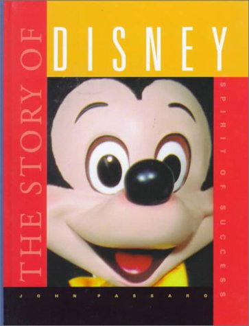 The Story of Disney (Spirit of Success) Business, Finance & Career