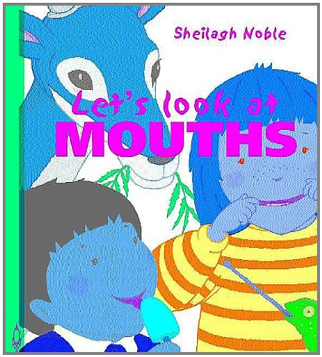 Mouths (Let's Look at (North Mankato, Minn.).) Non-fiction