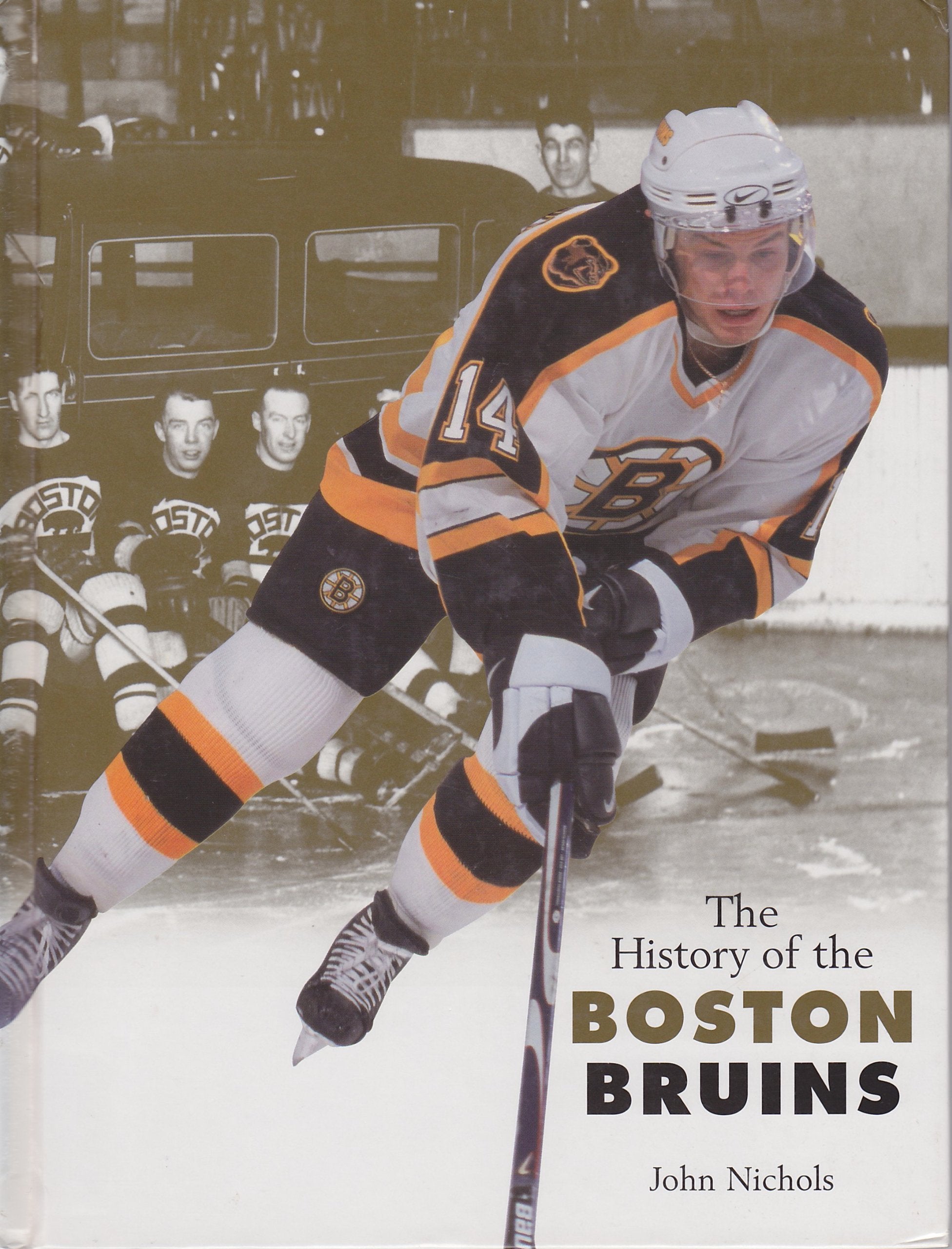 The History of the Boston Bruins (Stanley Cup Champions) Books