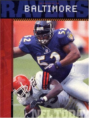 The History of the Baltimore Ravens (NFL Today) Leisure & Fun