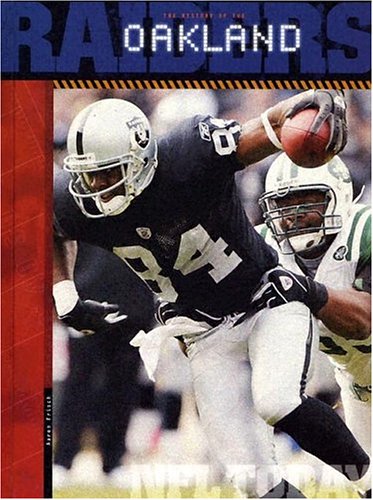 The History of the Oakland Raiders (NFL Today) Leisure & Fun