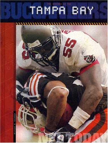 The History of the Tampa Bay Buccaneers (NFL Today) Leisure & Fun