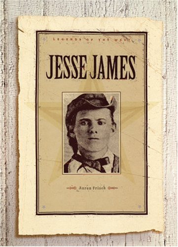 Jesse James (Legends of the West) Historical Romance