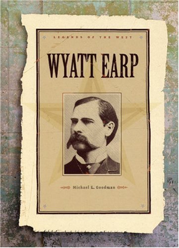 Wyatt Earp (Legends of the West) Historical Romance