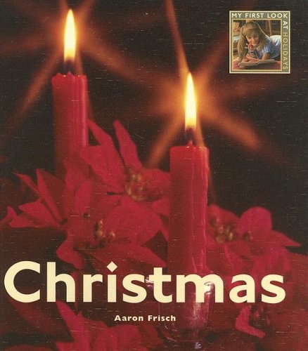 Christmas (My First Look at Holidays) Non-fiction