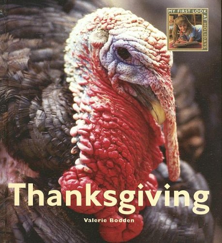 Thanksgiving (My First Look at Holidays) Non-fiction