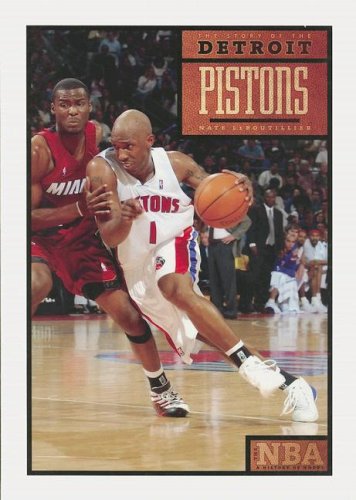 The Story of the Detroit Pistons (The Nba: a History of Hoops) Leisure & Fun