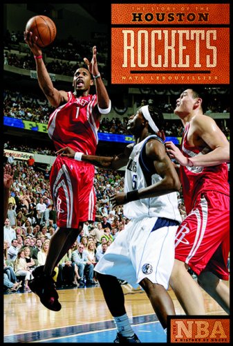 The Story of the Houston Rockets (The Nba: a History of Hoops) Leisure & Fun