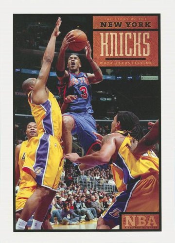 The Story of the New York Knicks (The Nba: a History of Hoops) Leisure & Fun