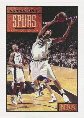 The Story of the San Antonio Spurs (The Nba: a History of Hoops) Leisure & Fun