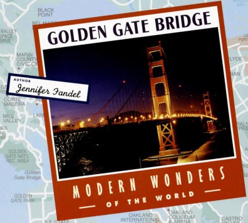 Golden Gate Bridge (Modern Wonders of the World) Non-fiction