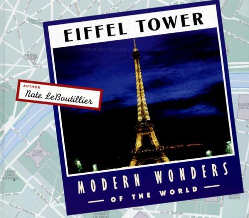 Eiffel Tower (Modern Wonders of the World) Non-fiction