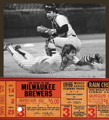 The Story of the Milwaukee Brewers Leisure & Fun