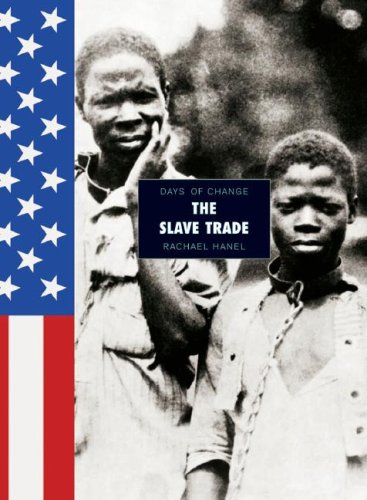 The Slave Trade (Days of Change) Education