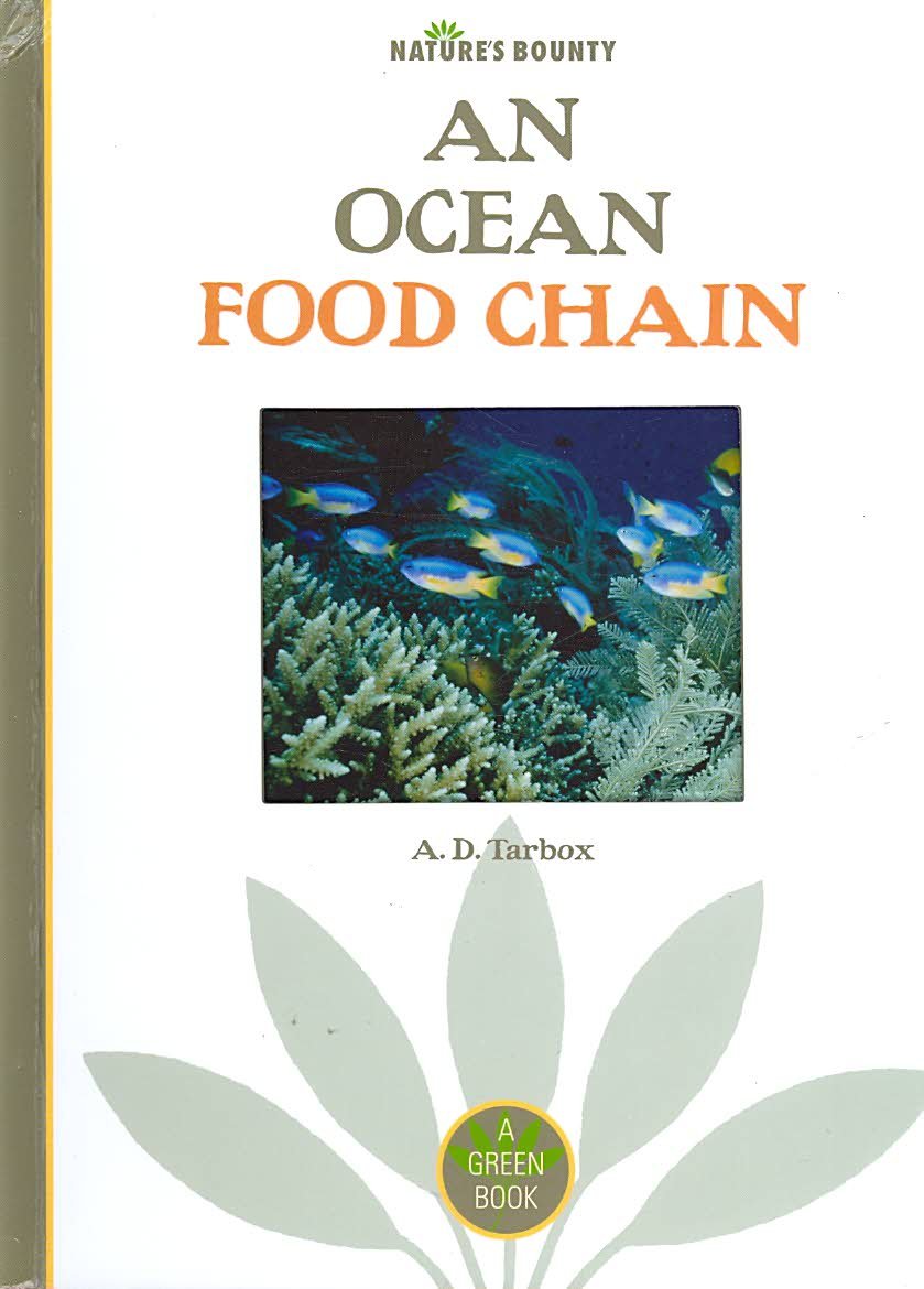 An Ocean Food Chain (Nature's Bounty) Non-fiction