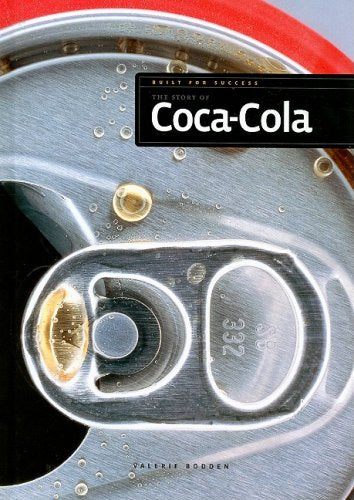 The Story of Coca-Cola (Built for Success) Study Guides