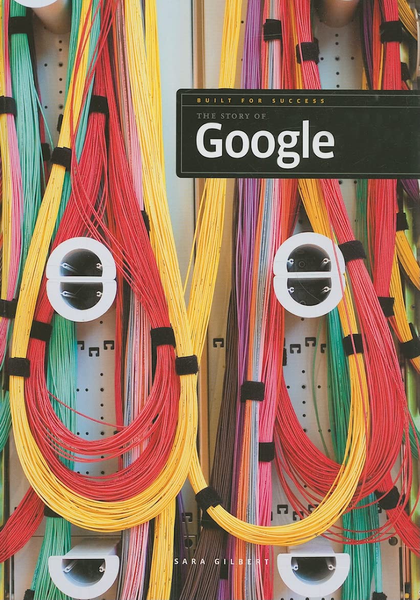 The Story of Google (Built for Success) Study Guides