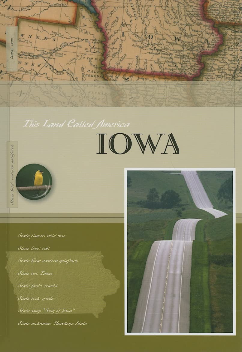 Iowa (This Land Called America) Politics & History