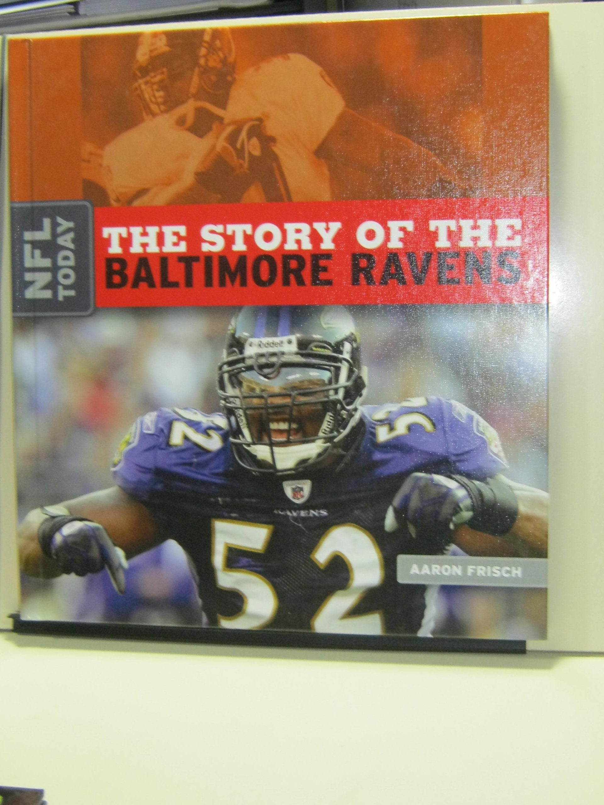 The Story of the Baltimore Ravens (NFL Today) Leisure & Fun