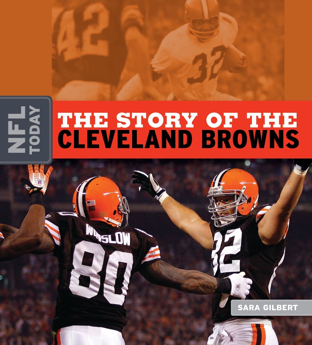 The Story of the Cleveland Browns (The NFL Today) Leisure & Fun