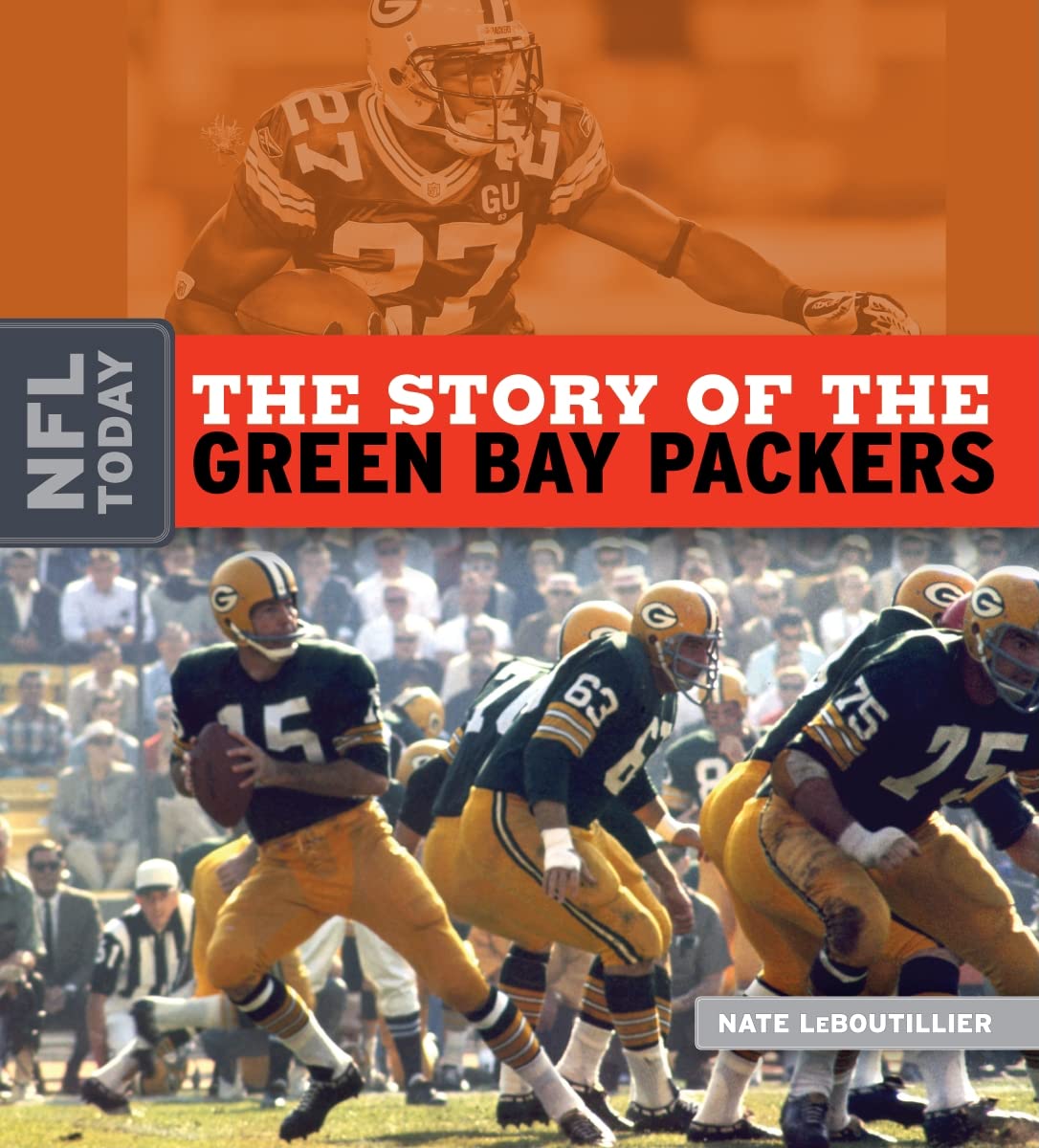 The Story of the Green Bay Packers (The NFL Today) Leisure & Fun