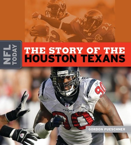 The Story of the Houston Texans (NFL Today) Leisure & Fun
