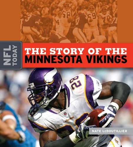 The Story of the Minnesota Vikings (NFL Today) Leisure & Fun
