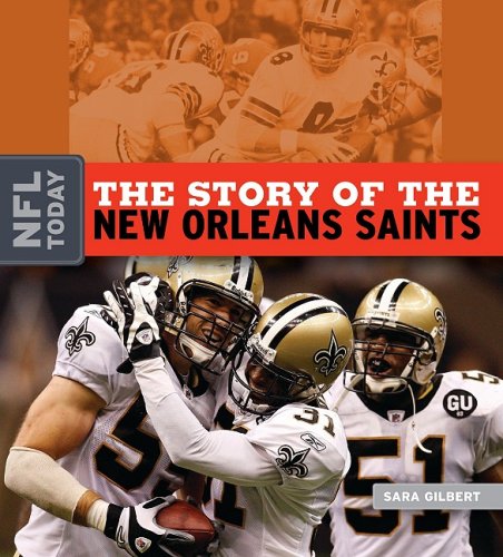 The Story of the New Orleans Saints (The NFL Today) Leisure & Fun