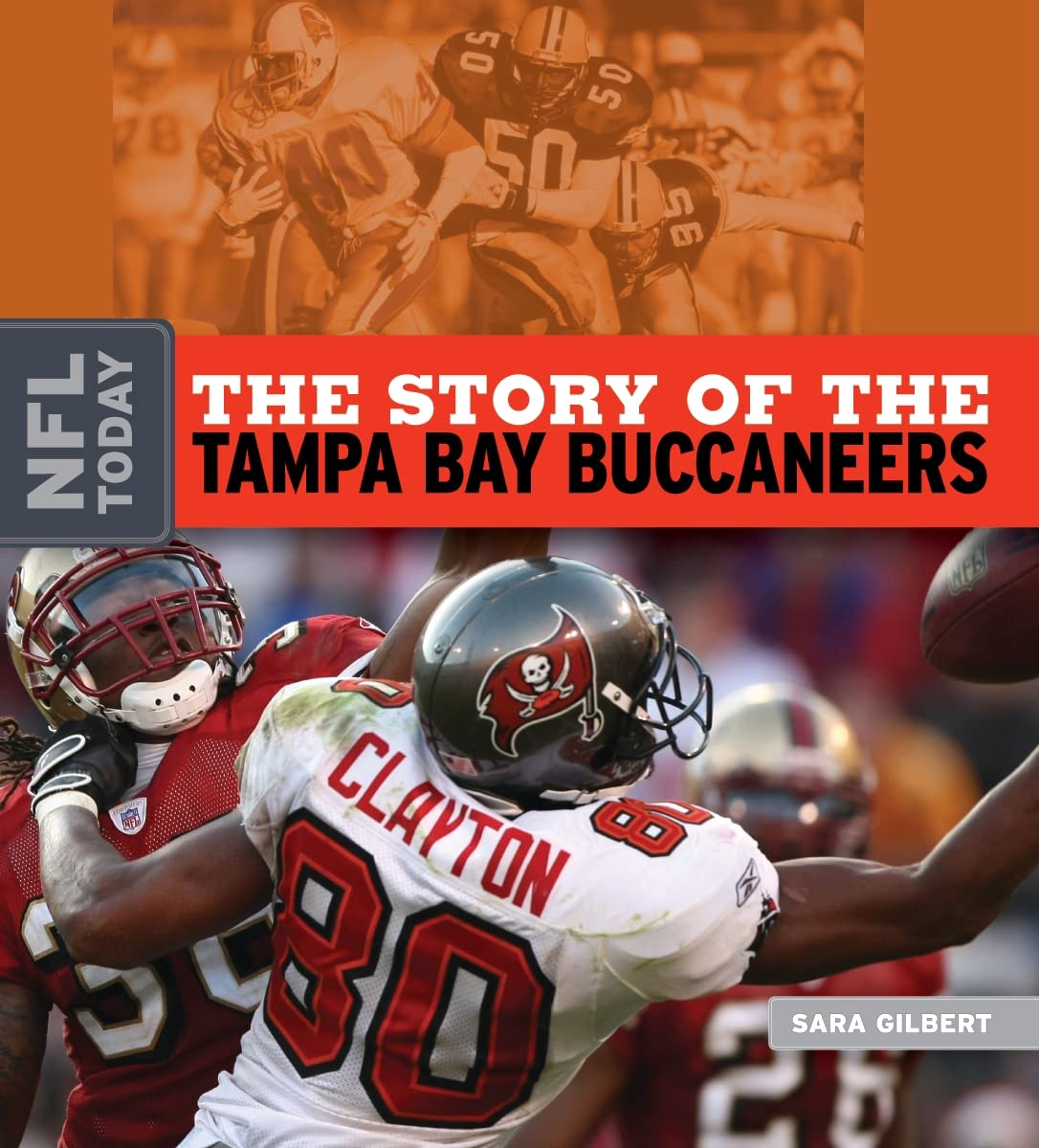 The Story of the Tampa Bay Buccaneers (NFL Today) Leisure & Fun