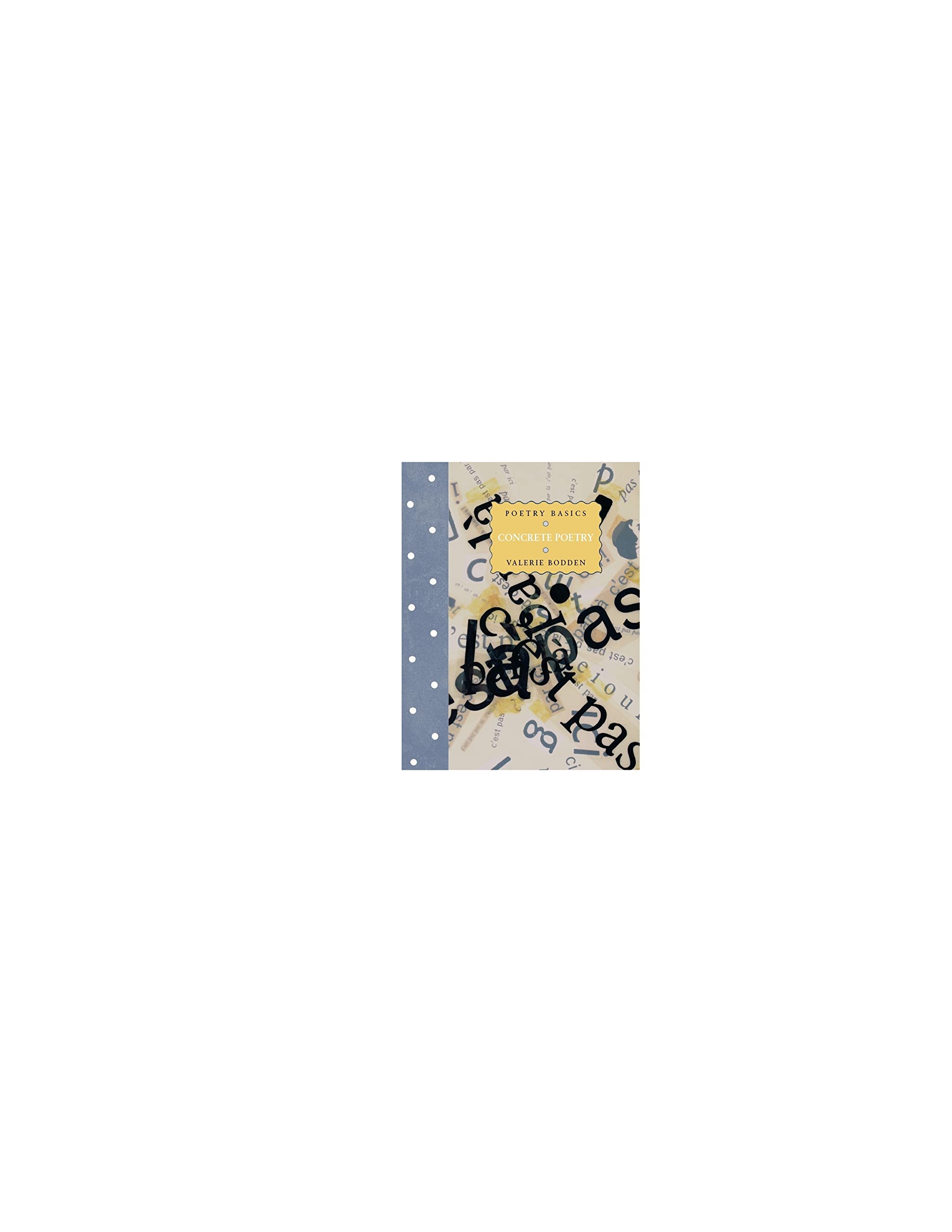Concrete Poetry (Poetry Basics) Non-fiction