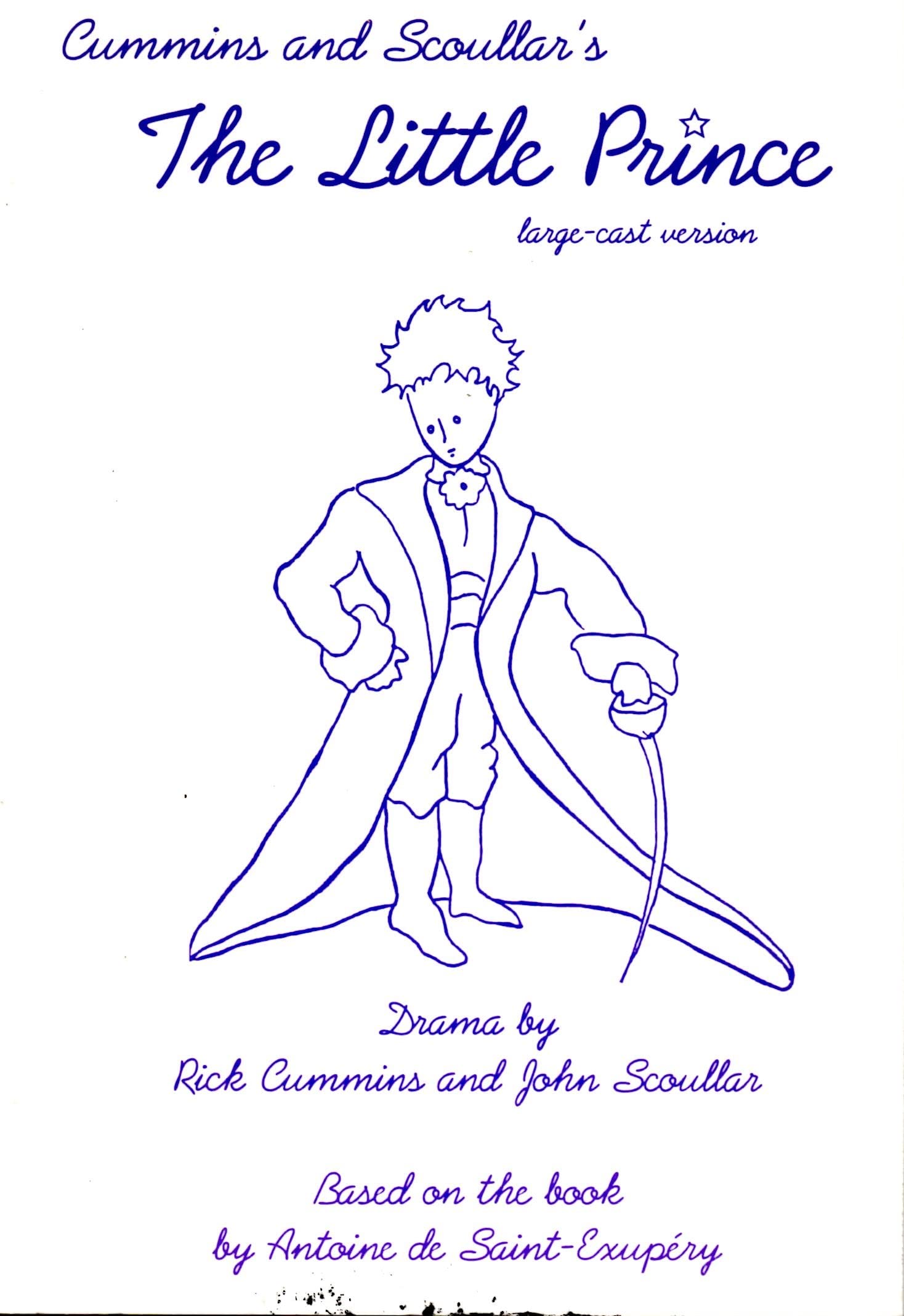 Cummins and Scoullar's The Little Prince: The Play Large Cast Version Books