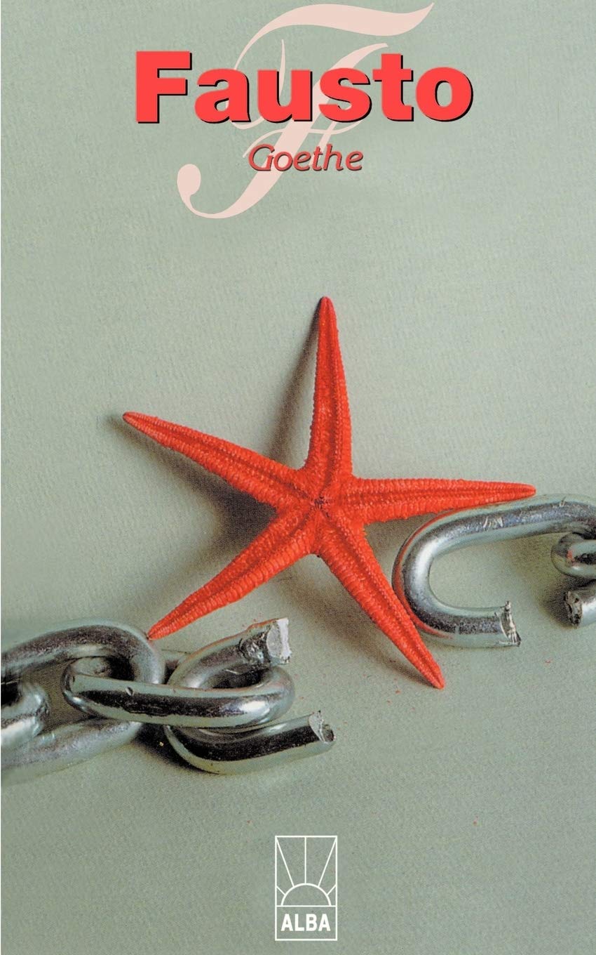 Fausto (Coleccion Literatura Universal Alba) Drama