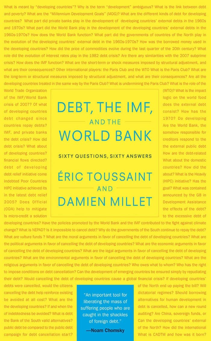 Debt, the IMF and the World Bank: Sixty Questions, Sixty Answers Business, Finance & Career