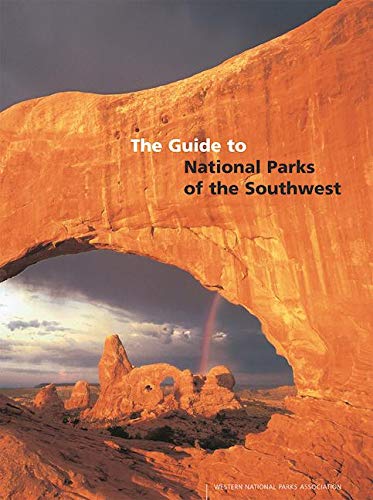 The Guide to National Parks of the Southwest Leisure, Home & Garden