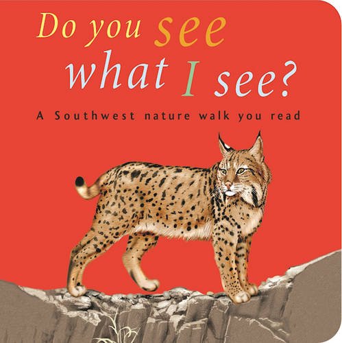 Do You See What I See: A Southwest Nature Walk You Read Novels & Short Stories