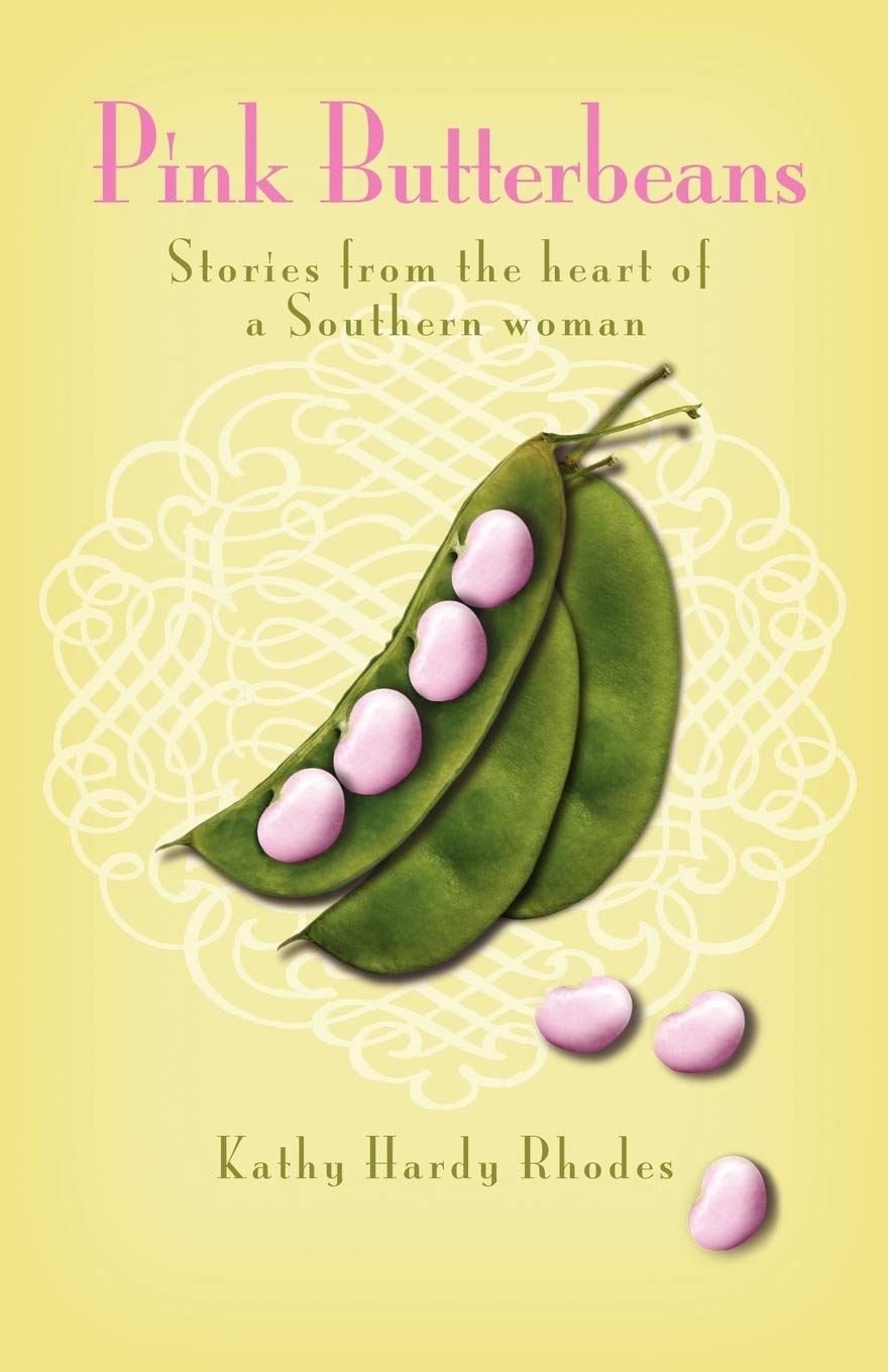 Pink Butterbeans: Stories from the Heart of a Southern Woman book