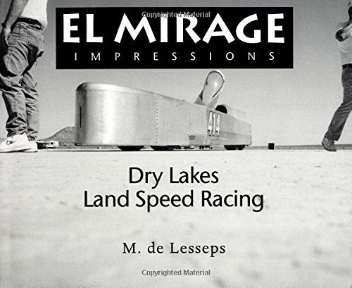 El Mirage Impressions: Dry Lakes Land Speed Racing Media & Communication