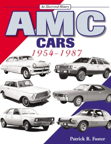 AMC Cars 1954-1987: An Illustrated History book