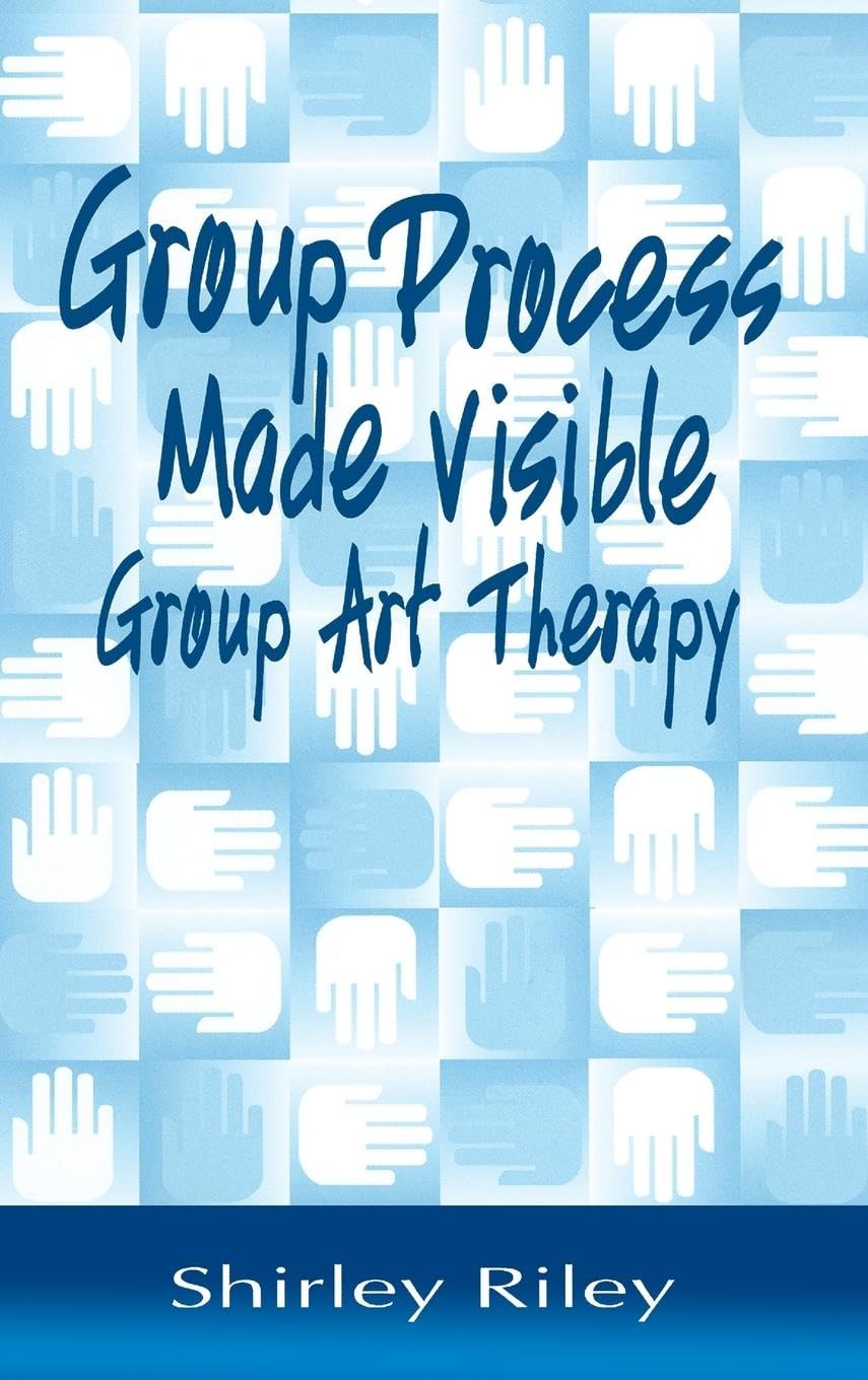 Group Process Made Visible: The Use of Art in Group Therapy Medicine