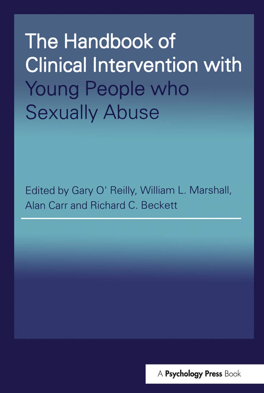 The Handbook of Clinical Intervention with Young People who Sexually Abuse Medicine