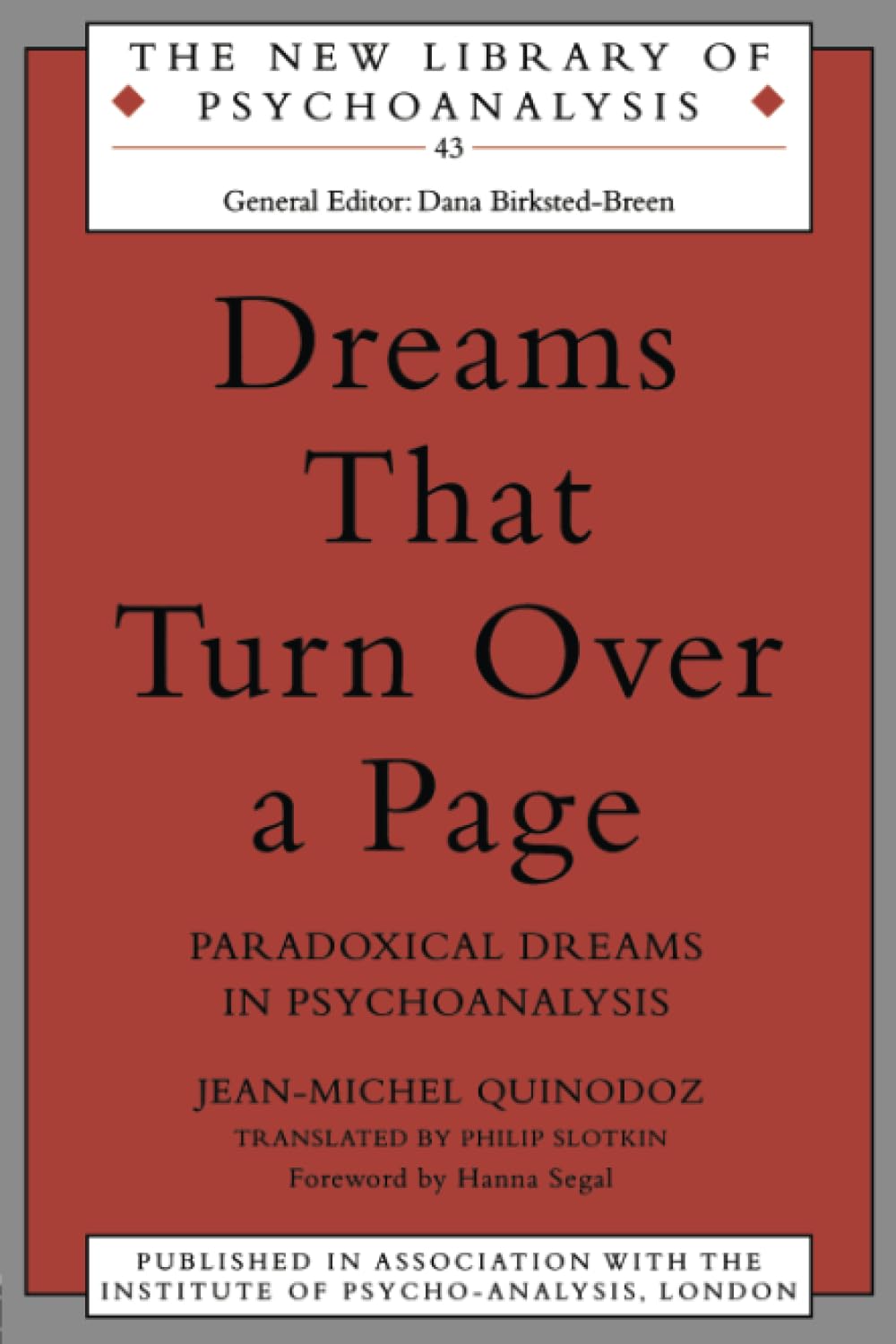 Dreams That Turn Over a Page: Paradoxical Dreams in Psychoanalysis (New Library Ofpsychoanalysis, 43) Social Sciences