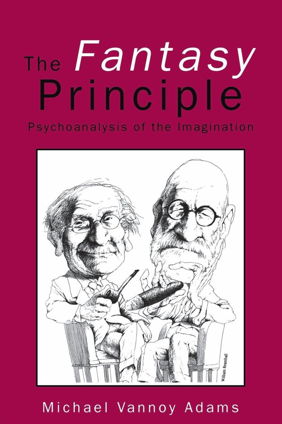 The Fantasy Principle: Psychoanalysis of the Imagination Medicine