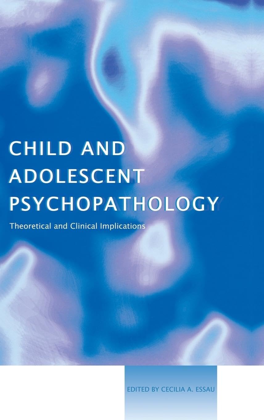 Child and Adolescent Psychopathology Medicine